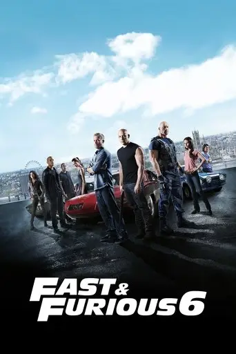 بوستر فيلم سريع وغاضب ٦ 2013